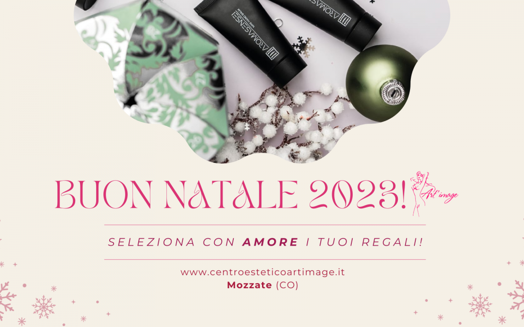 Questo Natale regala BELLEZZA: il valore dei trattamenti estetici e cosmetici artigianali!